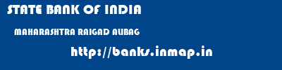 STATE BANK OF INDIA  MAHARASHTRA RAIGAD ALIBAG   banks information 